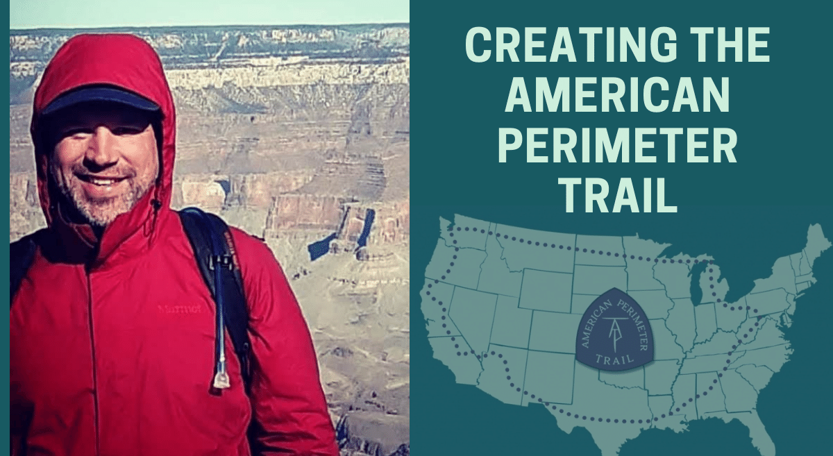 Webcast: Creating the American Perimeter Trail
