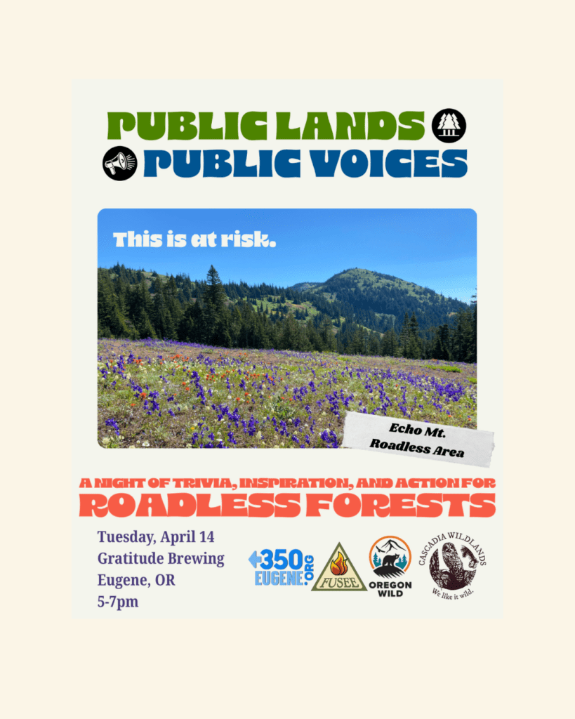 Public Lands, Public Voices: A night of trivia, inspiration, and action for roadless forests (Eugene)